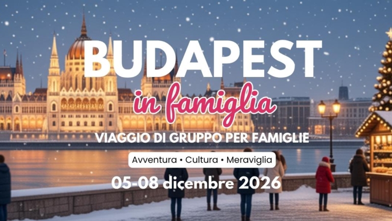 viaggio di gruppo per famiglie a Budapest